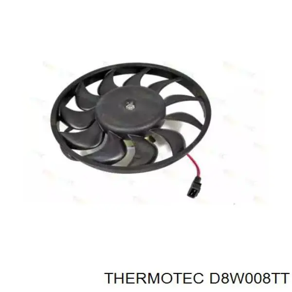 D8W008TT Thermotec Вентилятор / крильчатка радіатора охолодження