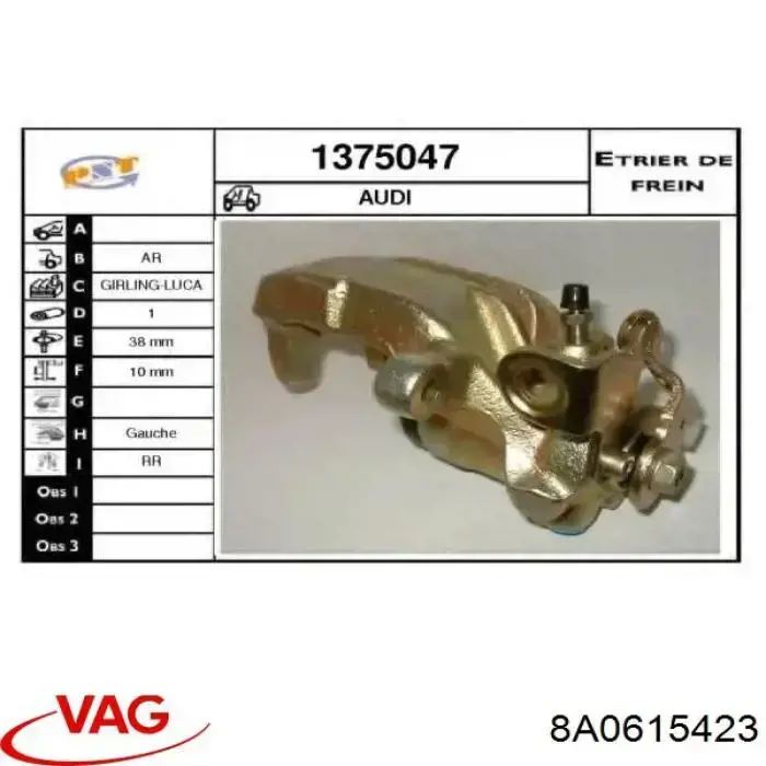 Супорт гальмівний задній лівий VAG 8A0615423 ціна, від 51.98 USD