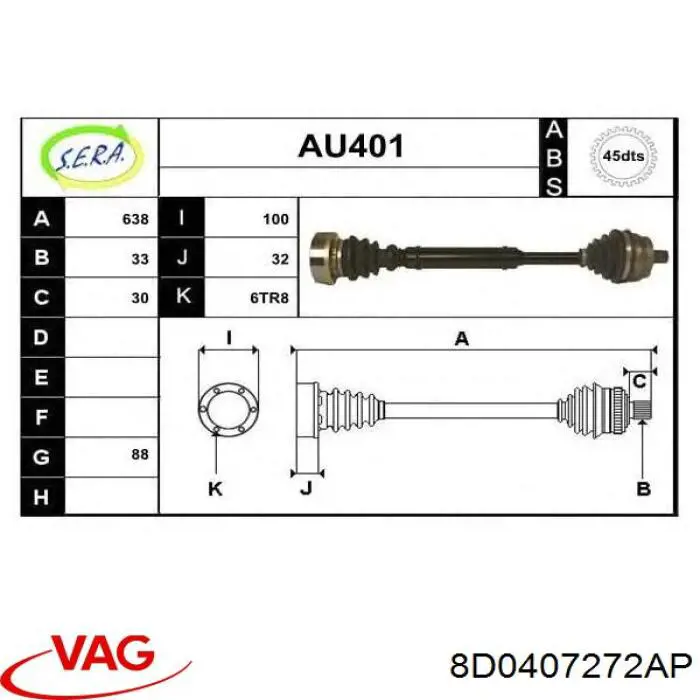 Піввісь (привід) передня, права 8D0407272AP VAG